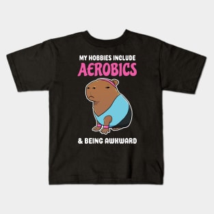 My hobbies include Aerobics and being awkward cartoon Capybara Kids T-Shirt